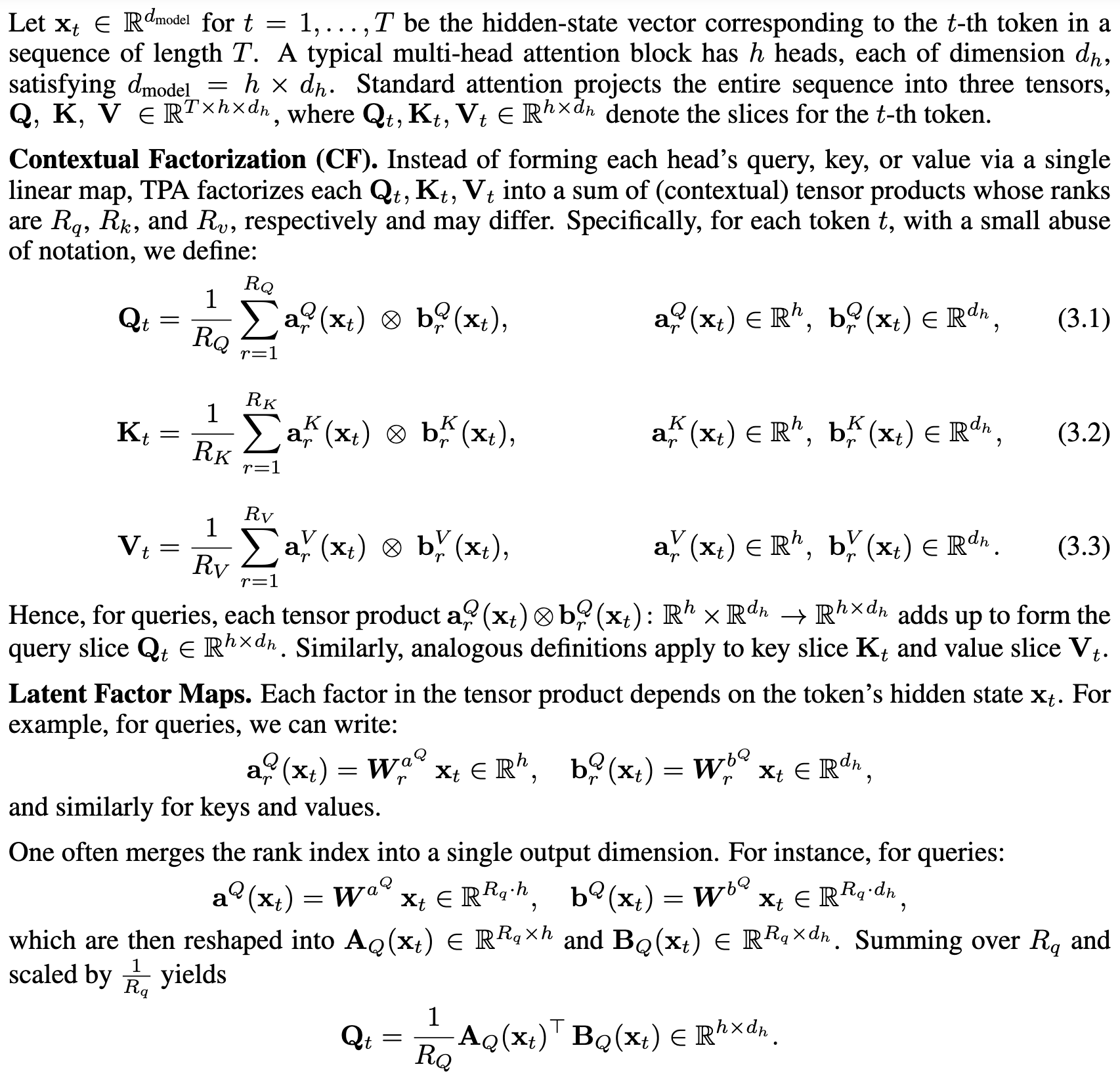 Tensor Factorization of Queries, Keys, and Values